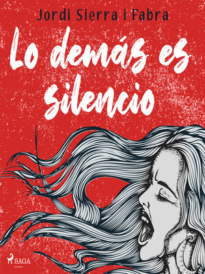cover image of Lo demás es silencio